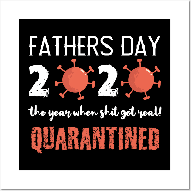 fathers day quarantine Wall Art by hadlamcom